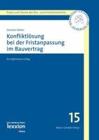 Konfliktlosung Bei Der Fristenanpassung Im Bauvertrag: Ein Reformvorschlag 3869651644 Book Cover