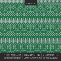 Christmas Pattern Scrapbook Paper Pad 8x8 Decorative Scrapbooking Kit for Cardmaking Gifts, DIY Crafts, Printmaking, Papercrafts, Green Knit Ugly Sweater Style 1636571654 Book Cover