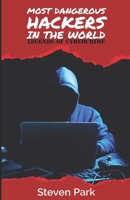 Most Dangerous Hackers in the World: Legends of Cybercrime B0DSTY2XFW Book Cover