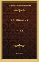 The Bravo V2: A Tale 0548468303 Book Cover