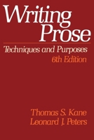 Writing Prose: Techniques and Purposes 0195412877 Book Cover