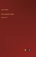 Aus Meinem Leben Teil II 151229408X Book Cover
