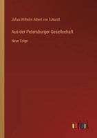 Aus der Petersburger Gesellschaft: Neue Folge 3743621754 Book Cover