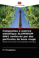 Composites à matrice métallique ALUMINIUM 6061 renforcés par des particules de boue rouge 6202686499 Book Cover