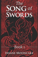 The Song of Swords: Book 1 1708499172 Book Cover