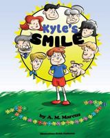 Kyle's Smile 1519356889 Book Cover