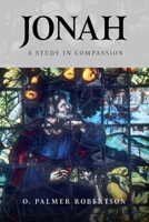 Jonah: A Study in Compassion 1800404212 Book Cover