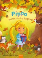 Pippa and the Missing Hedgehog B0DRFBBVY7 Book Cover