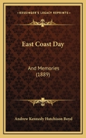 East Coast Day: And Memories 1104737159 Book Cover