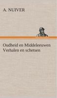 Oudheid en Middeleeuwen Verhalen en schetsen 3849538842 Book Cover