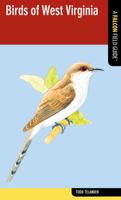 Birds of West Virginia: A Falcon Field Guide 0762781009 Book Cover