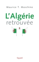 L'Algérie retrouvée 2213616841 Book Cover