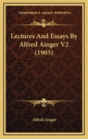 Lectures And Essays By Alfred Ainger V2 1167002830 Book Cover