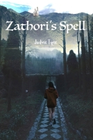 Zathori's Spell: Magic's Back script (Pilot Episode) and TV series minibible 8469770853 Book Cover