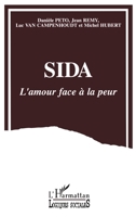 Sida.: L'amour face à la peur (Logiques Sociales) (French Edition) 2738417175 Book Cover