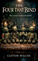 Four That Bind 1969770325 Book Cover