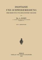 Isostasie Und Schweremessung: Ihre Bedeutung Fur Geologische Vorgange 3642895603 Book Cover