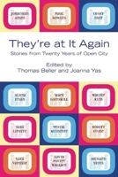 They're at It Again: An Open City Reader 1890447595 Book Cover
