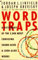Word Traps: A Dictionary of the 5,000 Most Confusing Sound-Alike and Look-Alike Words 0020527519 Book Cover
