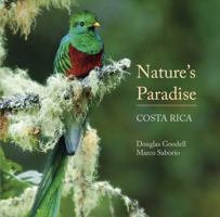 Nature's Paradise: Costa Rica 1937061817 Book Cover