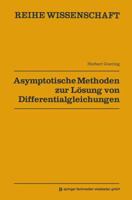 Asymptotische Methoden zur Losung von Differentialgleichungen (Reihe Wissenschaft) 3528068272 Book Cover