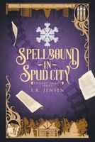 Spellbound in Spud City B0DSBB3YHG Book Cover