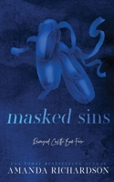 Masked Sins: A Hidden Identity Romance 1739436369 Book Cover