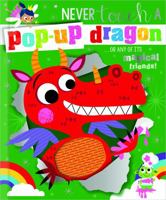 Never Touch a Pop-up Dragon 1805441833 Book Cover