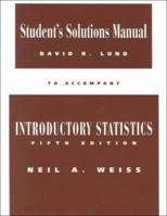 Student Solutions Manual to Accompany Introductory Statistics 0201883228 Book Cover