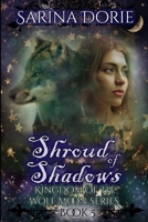 Shroud of Shadows: A Historical Fantasy Romance with Mystery and Werewolves B0C2RF56QH Book Cover