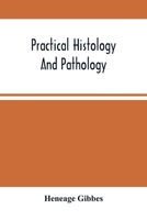 Practical Histology And Pathology 9354504671 Book Cover