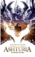 Ashturia: Die Brüder des Kalas (German Edition) 3696390046 Book Cover