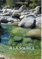 à la source 232237850X Book Cover