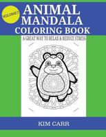 Animal Mandala Coloring Book: A Great Way To Relax & Reduce Stress 1530092043 Book Cover