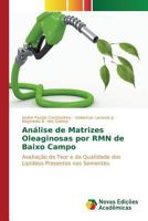 Analise de Matrizes Oleaginosas Por Rmn de Baixo Campo 3841701388 Book Cover