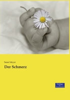 Der Schmerz 3957007542 Book Cover