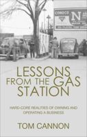 Lessons from the Gas Station 1629029939 Book Cover