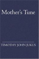 Mother's Tune 1594570809 Book Cover