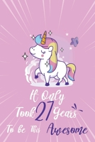 It only took 27 years to be this awesome: A Journal And Sketchbook For 27 Years Old Girls 1658297873 Book Cover