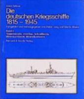 Die deutschen Kriegsschiffe 1815-1945, 8 Bde. in 9 Tl.-Bdn., Bd.2, Torpedoboote, Zerstörer, Schnellboote, Minensuchboote, Minenräumbote 3763748016 Book Cover