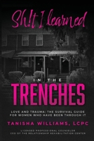 The Sh!t I Survived in the Trenches B0FWCC1JXT Book Cover