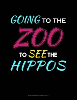 Going To The Zoo To See The Hippos: Storyboard Notebook 1.85:1 167859363X Book Cover