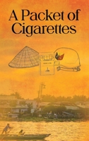 A Packet of Cigarettes 1923425315 Book Cover