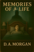Memories of a Life B0FK447DRT Book Cover