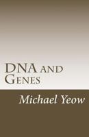 DNA and Genes 1537676474 Book Cover