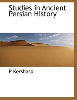 Studies in Ancient Persian History 052639630X Book Cover