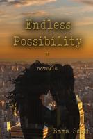 Endless Possibility 1517726603 Book Cover