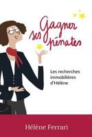 Gagner ses pénates: Les recherches immobilières d'Hélène 2955641103 Book Cover