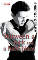 Between a Rock and a Hard Place 154825424X Book Cover