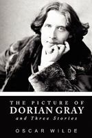 The Picture of Dorian Gray and Selected Stories